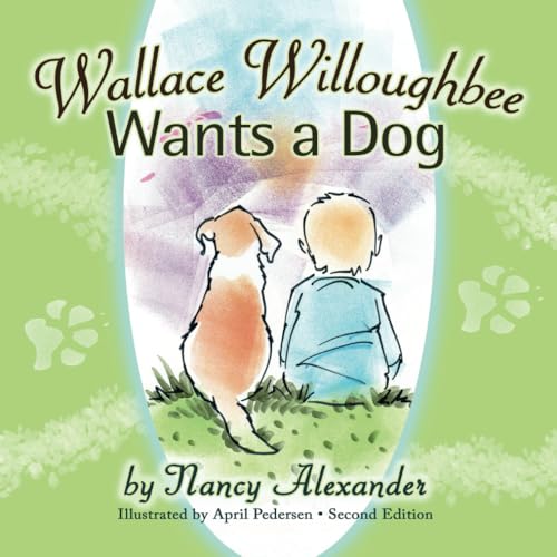 Wallace Willoughbee Wants a Dog von FreedomChaser Books