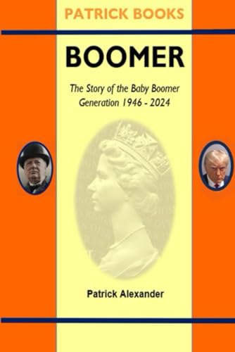 BOOMER: The Story of a Generation: 1946-2024 von Independently published