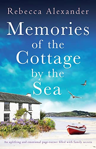 Memories of the Cottage by the Sea: An uplifting and emotional page-turner filled with family secrets (The Island Cottage) von Bookouture