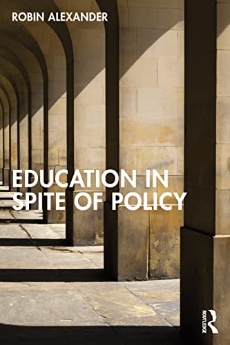Education in Spite of Policy von Routledge