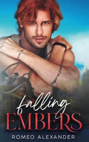 Falling Embers (Men of Fairlake) von Independently published
