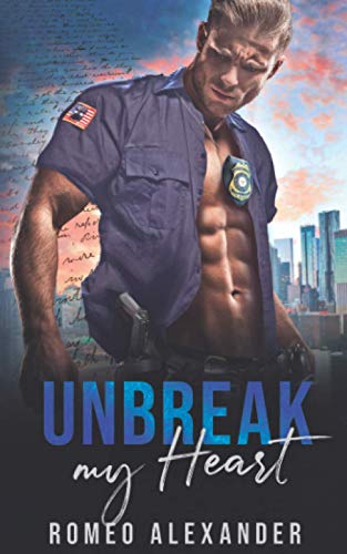Unbreak My Heart (Heroes of Port Dale, Band 4) von Independently published