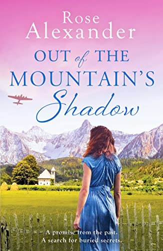 Out of the Mountain's Shadow: An emotional World War Two historical novel von Canelo Saga