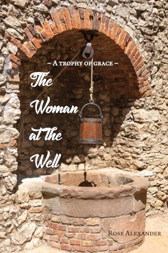 The Woman At The Well von Ark House Press