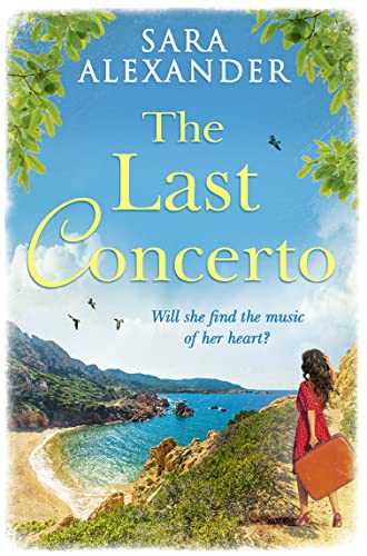 The Last Concerto: The perfect summer read for fans of Santa Montefiore, Victoria Hislop and Dinah Jeffries von HQ