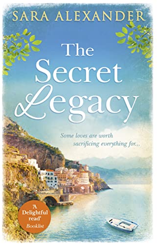 The Secret Legacy: The perfect summer read for fans of Santa Montefiore, Victoria Hislop and Dinah Jeffries von HarperCollins