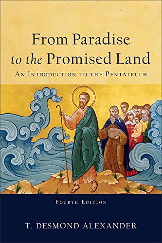 From Paradise to the Promised Land: An Introduction to the Pentateuch von Baker Academic