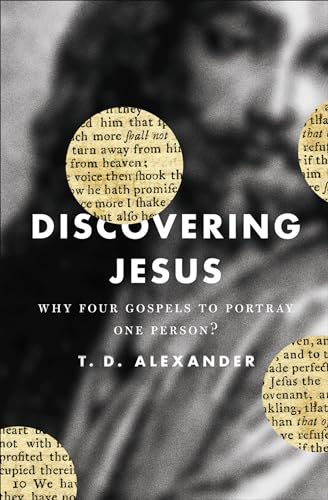 Discovering Jesus: Why Four Gospels to Portray One Person? von Crossway Books