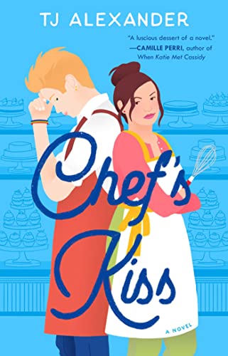 Chef's Kiss: A Novel von Emily Bestler Books