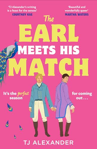 The Earl Meets His Match: Bridgerton meets Red, White & Royal Blue in this spicy and hilarious queer regency romance, new for 2025! von HQ