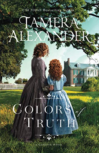 Colors of Truth (Carnton, Band 2)