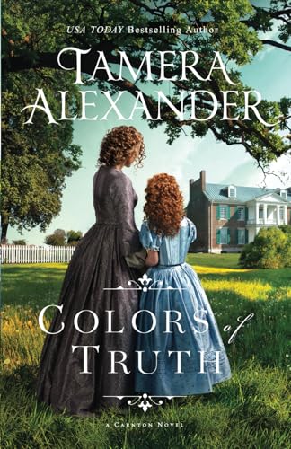 Colors of Truth (Carnton, Band 2)