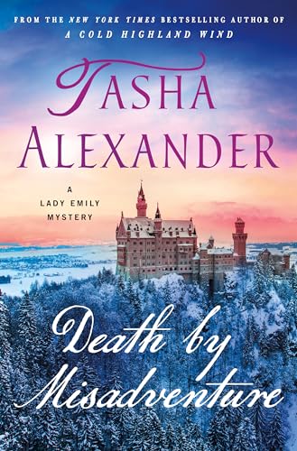 Death by Misadventure: A Lady Emily Mystery (Lady Emily Mysteries, 18, Band 18)