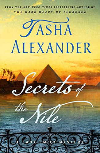Secrets of the Nile: A Lady Emily Mystery (Lady Emily Mysteries, Band 16)