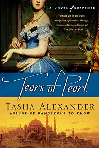 Tears of Pearl: A Novel of Suspense (Lady Emily, 4, Band 4)
