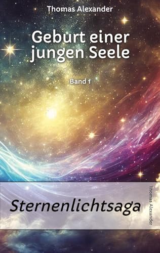 Sternenlichtsaga, Geburt einer jungen Seele: DE von tredition