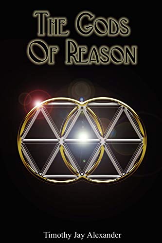 The Gods of Reason: An Authentic Theology for Modern Hellenismos
