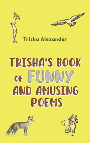 Trisha's Book of Funny and Amusing Poems von Austin Macauley Publishers