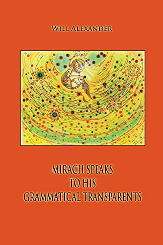 Mirach Speaks To His Grammatical Transparents von Oyster Moon Press