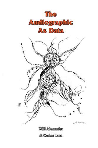 The Audiographic As Data von Oyster Moon Press