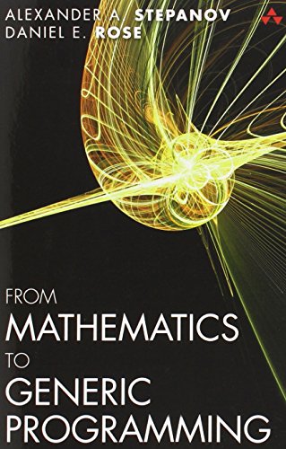 From Mathematics to Generic Programming von Addison Wesley
