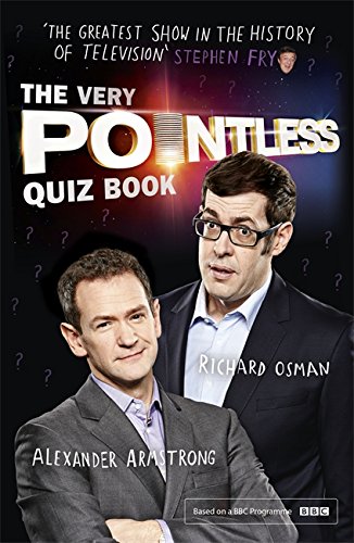 The Very Pointless Quiz Book: Prove your Pointless Credentials (Pointless Books, Band 3)