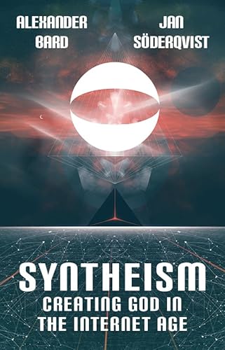 Syntheism - Creating God in the Internet Age