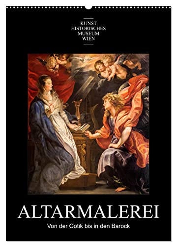Altarmalerei (Wandkalender 2025 DIN A2 hoch), CALVENDO Monatskalender von CALVENDO