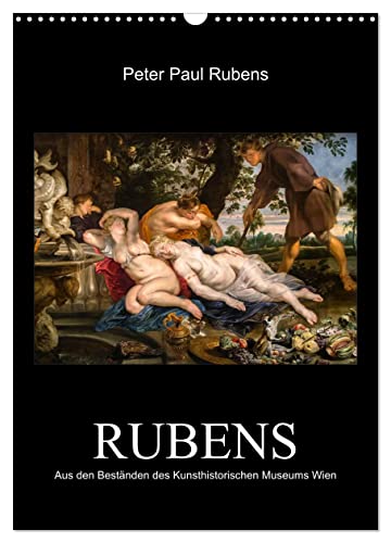 Peter Paul Rubens - Rubens (Wandkalender 2025 DIN A3 hoch), CALVENDO Monatskalender von CALVENDO
