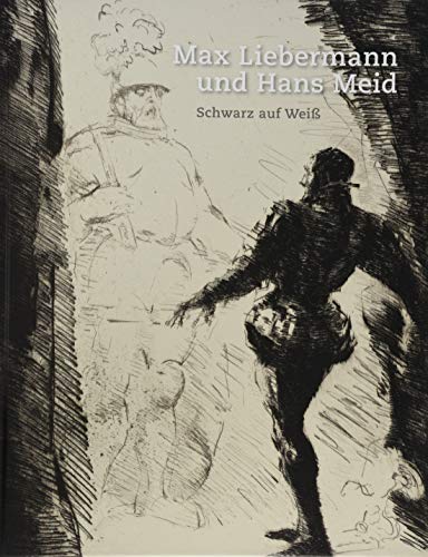 Max Liebermann und Hans Meid: Schwarz auf Weiß