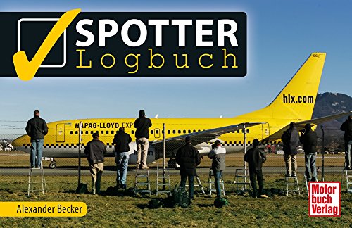Spotter-Logbuch von Motorbuch Verlag