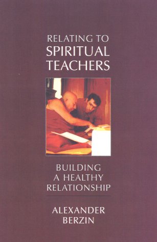 Relating to a Spiritual Teacher: Building a Healthy Relationship von B&T