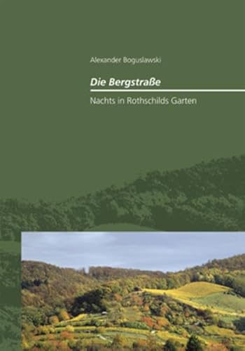 Die Bergstraße - Nachts in Rothschilds Garten von Verlag Regionalkultur