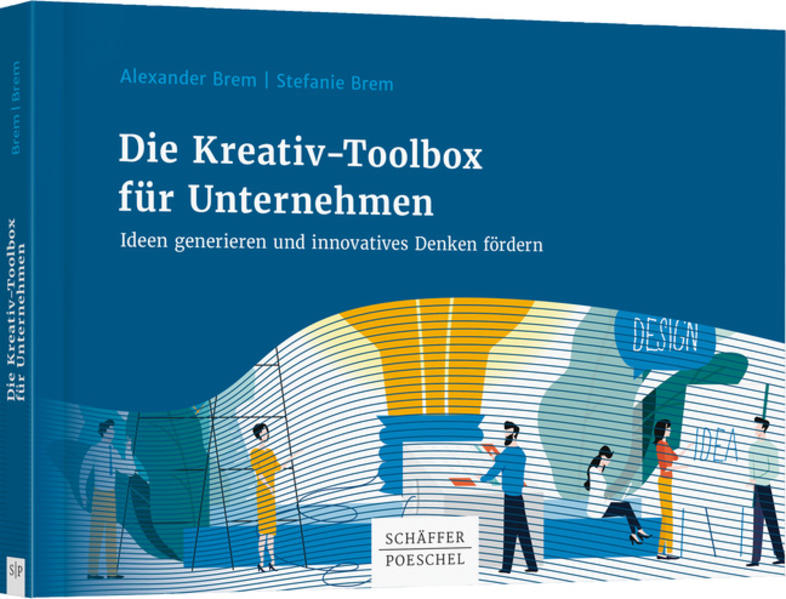 Die Kreativ-Toolbox für Unternehmen von Schäffer-Poeschel Verlag