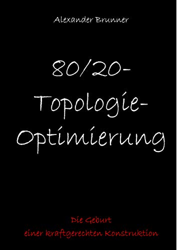 80/20-Topologie-Optimierung