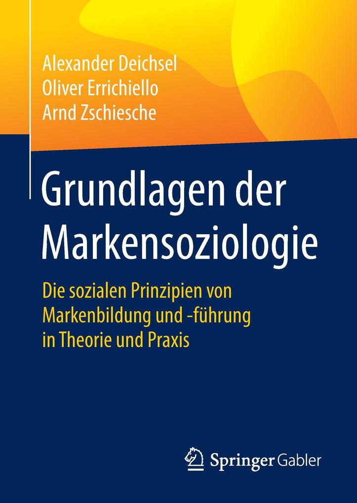 Grundlagen der Markensoziologie von Springer Fachmedien Wiesbaden