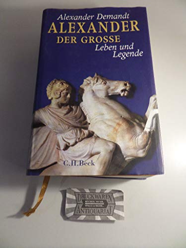 Alexander der Große: Leben und Legende von Beck C. H.