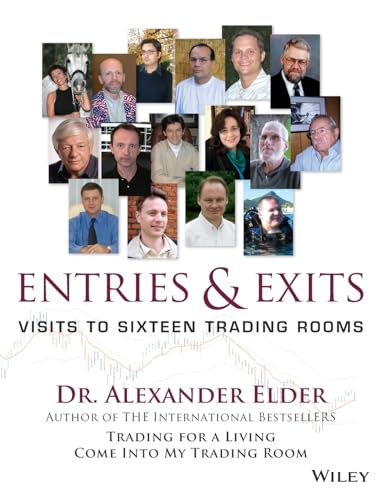 Entries & Exits: Visits to Sixteen Trading Rooms von Wiley