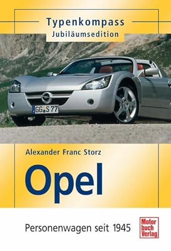 Opel - Personenwagen seit 1945: Jubiläumsedition