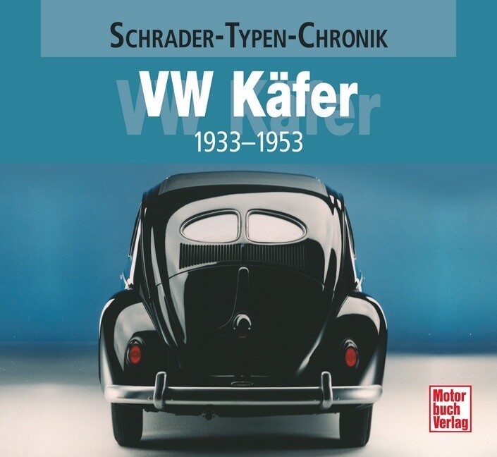 VW Käfer 1933-1953 von Motorbuch Verlag