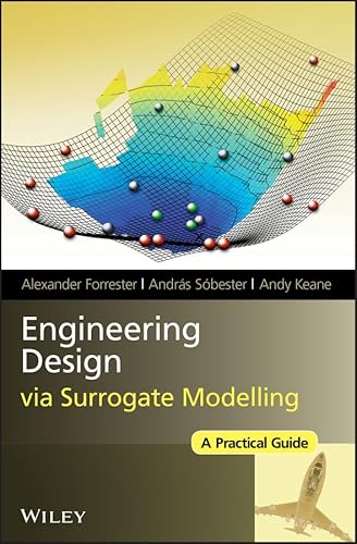 Engineering Design via Surrogate Modelling: A Practical Guide von Wiley