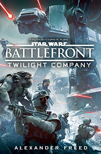 Star Wars: Battlefront: Twilight Company von Arrow