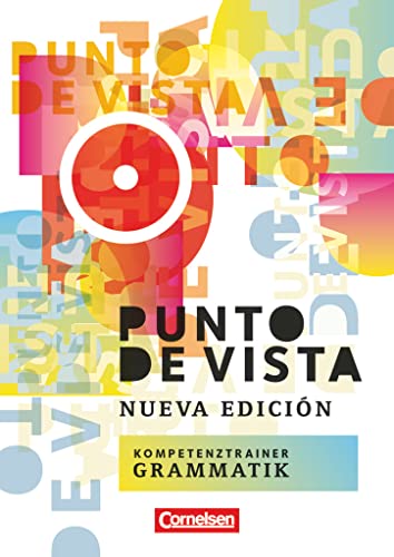 Punto de vista - Spanisch für die Oberstufe - Ausgabe 2014 - B1/B2: Kompetenztrainer Grammatik Punto de vista - Spanisch für die Oberstufe - Ausgabe 2014 - B1/B2: Kompetenztrainer Grammatik