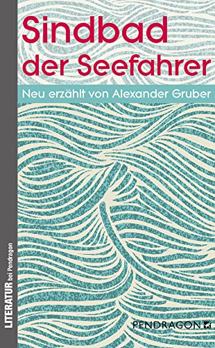 Sindbad der Seefahrer von Pendragon Verlag