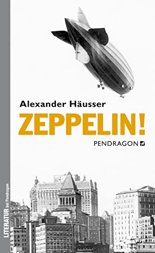 Zeppelin! - Roman von Pendragon