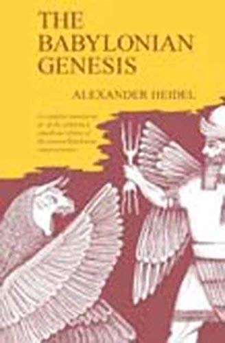 The Babylonian Genesis: The Story of the Creation (Phoenix Books)