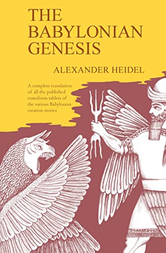 The Babylonian Genesis: The Story of the Creation (Phoenix Books)