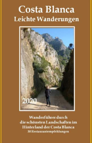 Costa Blanca: Leichte Wanderungen von Independently published