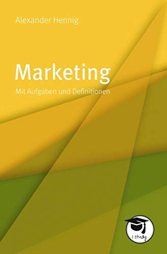 Marketing. Mit Aufgaben und Definitionen (Die gelbe Reihe)