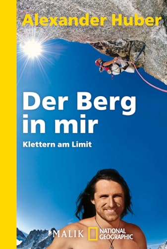 Der Berg in mir: Klettern am Limit